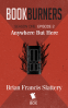 Cover Image: Bookburners: Anywhere But Here