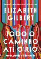 book cover for Todo o caminho até o rio