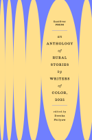 book cover for An Anthology of Rural Stories by Writers of Color, 2025