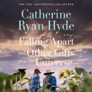 book cover for Falling Apart and Other Gifts from the Universe