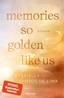 Buchcover für Memories So Golden Like Us (Blue Eternity 2)