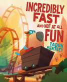 book cover for Incredibly Fast and Not at All Fun