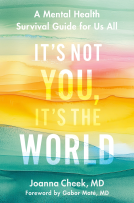 book cover for It's Not You, It's the World