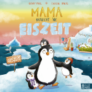 Buchcover für Mama braucht 'ne Eiszeit
