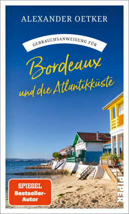 Buchcover für Gebrauchsanweisung für Bordeaux und die Atlantikküste