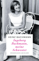 Buchcover für Ingeborg Bachmann, meine Schwester