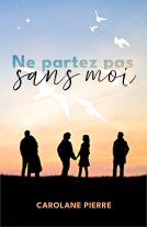Couverture du livre pour Ne partez pas sans moi