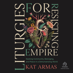 book cover for Liturgies for Resisting Empire