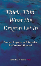 book cover for Thick, Thin, What the Dragon Let In
