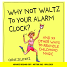 book cover for Why Not Waltz to Your Alarm Clock?