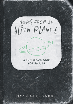 book cover for Notes From An Alien Planet