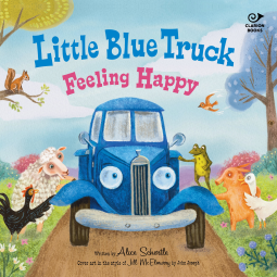 book cover for Little Blue Truck Feeling Happy