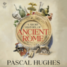 book cover for A Short History of Ancient Rome