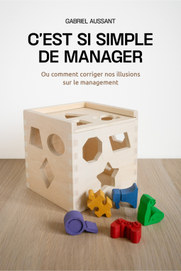 Couverture du livre pour C’est si simple de manager