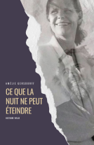 Couverture du livre pour Ce que la nuit ne peut éteindre