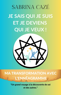 Couverture du livre pour Je sais qui je suis et je deviens qui je veux