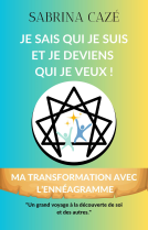 Couverture du livre pour Je sais qui je suis et je deviens qui je veux
