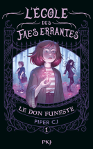 Couverture du livre pour L'Écoles des faes errantes - Tome 1