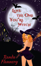 book cover for Love The One You're Witch