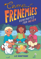 book cover for Camp Frenemies: Bunkmates for Never