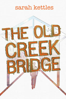 book cover for The Old Creek Bridge