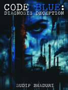 book cover for Code Blue: Diagnosis Deception