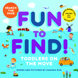 book cover for Fun to Find!: Toddlers On the Move