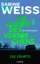 Buchcover für Die Chemie des Verbrechens - Die Fährte