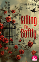 Couverture du livre pour Killing me softly