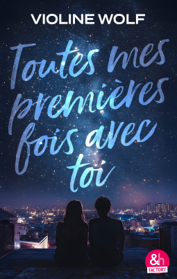 Couverture du livre pour Toutes mes premières fois avec toi