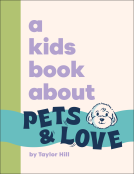 book cover for A Kids Book About Pets and Love
