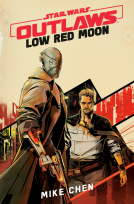book cover for Star Wars Outlaws: Low Red Moon