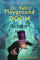 book cover for Dr. Fell and the Playground of Doom