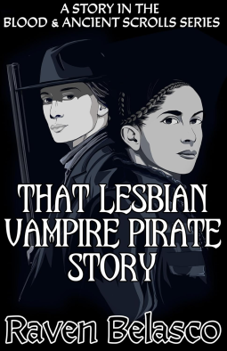 book cover for That Lesbian Vampire Pirate Story