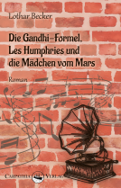 Buchcover für Die Gandhi-Formel, Les Humphries und die Mädchen vom Mars