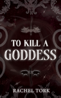 book cover for To Kill A Goddess