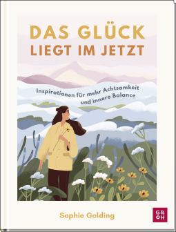 Buchcover für Das Glück liegt im Jetzt