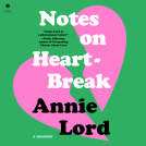 book cover for Notes on Heartbreak