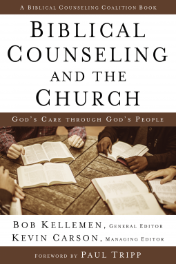 book cover for Biblical Counseling and the Church
