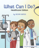 book cover for What Can I Do? Healthcare Edition