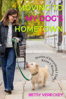book cover for Moving to My Dog's Hometown