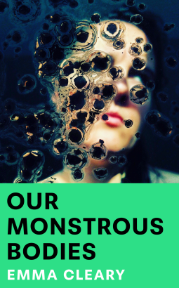 book cover for Our Monstrous Bodies
