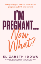 book cover for I’m Pregnant … Now What?