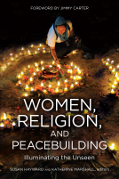 book cover for Women, Religion, and Peacebuilding: Illuminating the Unseen