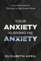 book cover for Your Anxiety Is Giving Me Anxiety