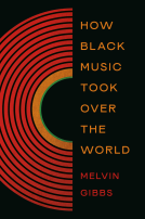 book cover for How Black Music Took Over the World