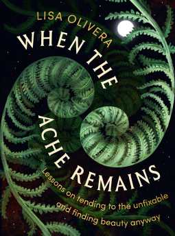 book cover for When the Ache Remains