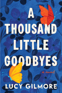 book cover for A Thousand Little Goodbyes