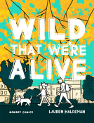 book cover for Wild That We're Alive