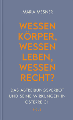 Buchcover für Wessen Körper, wessen Leben, wessen Recht?